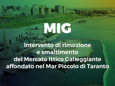 Intervento di rimozione e smaltimento del Mercato Ittico Galleggiante affondato nel Mar Piccolo di Taranto